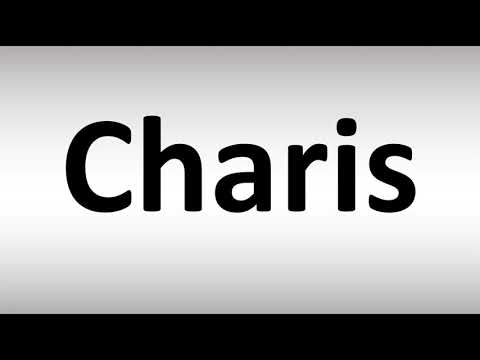 How to Pronounce Charis