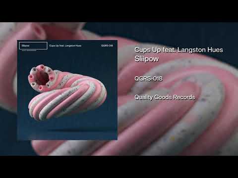 QGRS-018 | Sliipow - Cups Up feat. Langston Hues