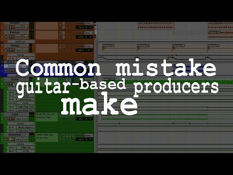 Common mistake guitar-based producers make