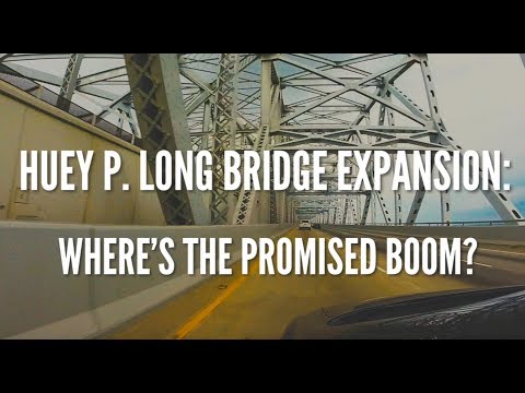 Huey P. Long Bridge expansion: where's the boom?