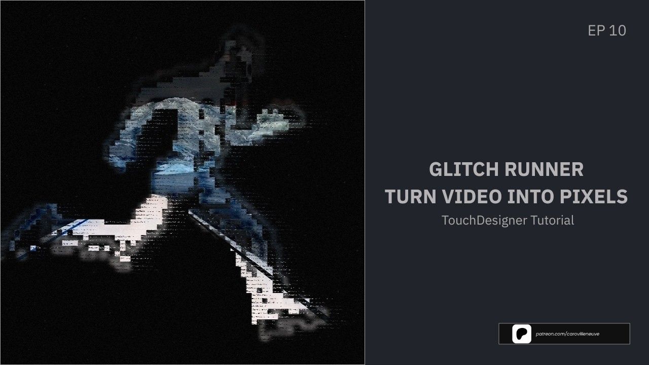 TouchDesigner Tutorial: Turn Video Into Pixels
