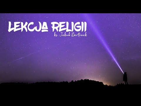 Ks. Jakub Bartczak - Lekcja religii gość. Ks. Tomasz Gerek prod. Jot [Official Audio]