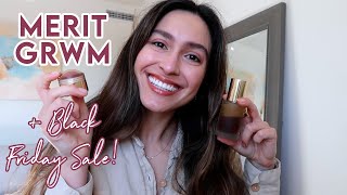 Merit Beauty: GRWM Clean Makeup + Black Friday Sale!