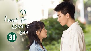 【ENG SUB】EP31: Long-distance relationship started!《All I Want for Love Is You 满满喜欢你》【MangoTV Drama】