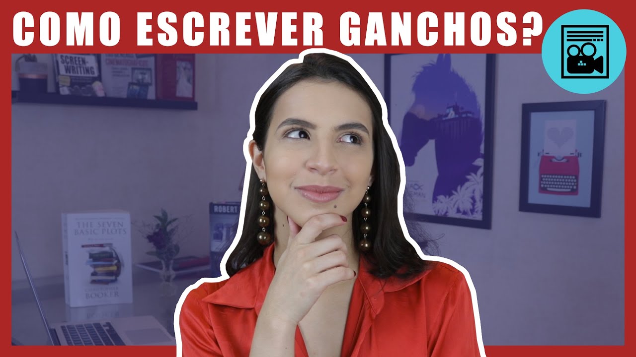 COMO ESCREVER GANCHOS EM SUA NARRATIVA