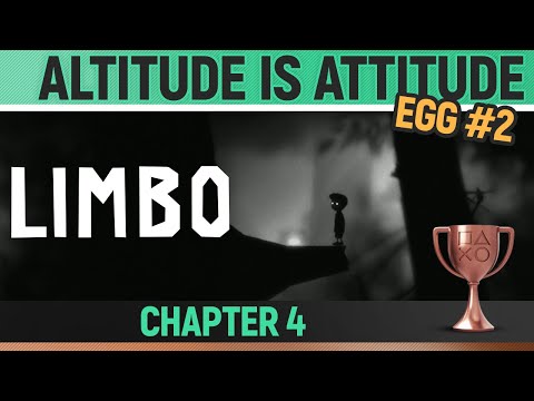 Limbo - Hidden Egg #2 🏆 Altitude is Attitude Trophy / Achievement Guide (Chapter 4)