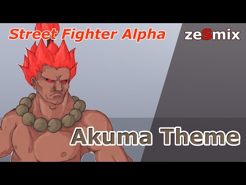 SFA - Akuma's Theme [zesmix]