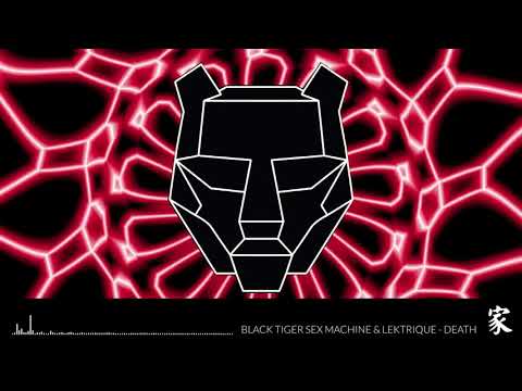 Black Tiger Sex Machine x Lektrique - Death [Music Video - Fan-Made]