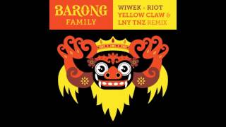 Wiwek - Riot (Yellow Claw &amp; LNY TNZ Remix)