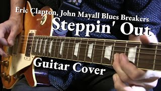 Steppin' Out GUITAR COVER / Eric Clapton, John Mayall Blues Breakers