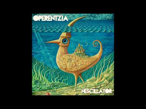 Óperentzia - Nescillator [Full EP]