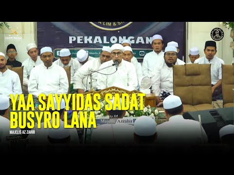 Ya Sayyidas Sadat & Busyrolana - Majelis Az Zahir | Lirik & Terjemah