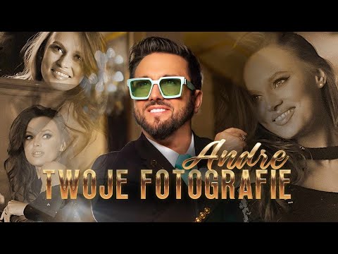 ANDRE - TWOJE FOTOGRAFIE