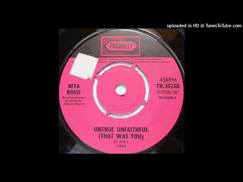 Nita Rossi - Untrue Unfaithful (That Was You)