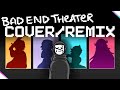 Bad End Theater COVER REMIX BRASMA