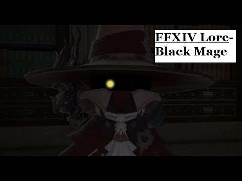 FFXIV Lore- What it Means to be a Black Mage