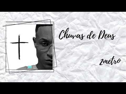 Chuvas de Deus - 2metro | Letra