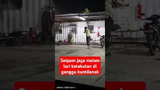 Download lagu Satpam jaga malam lari ketakutan di ganggu kuntilanak #viralvideo #shorts #shortvideo #trending mp3 Download lagu Satpam jaga malam lari ketakutan di ganggu kuntilanak #viralvideo #shorts #shortvideo #trending mp3