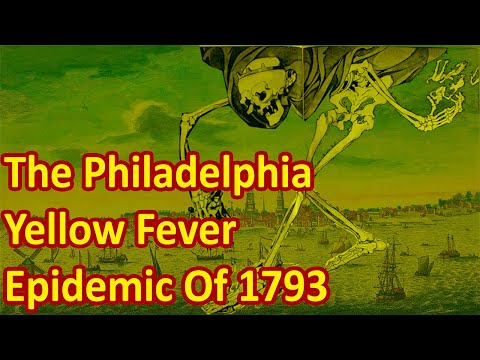 The Philadelphia Yellow Fever Epidemic Of 1793
