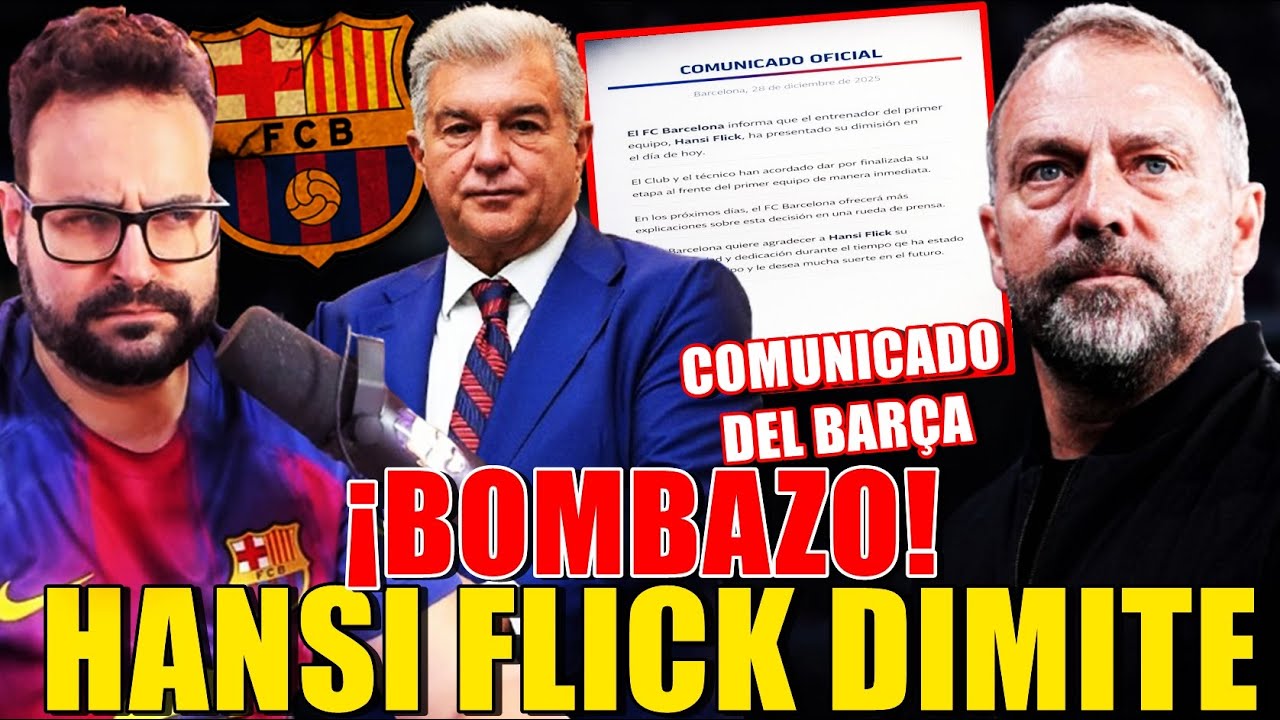💣BOMBAZO: ¡FLICK DIMITE como ENTRENADOR del BARÇA! COMUNICADO OFICIAL ¿QUÉ HA PASADO?