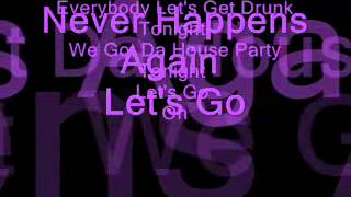 Brokencyde Da House Party Lyrics