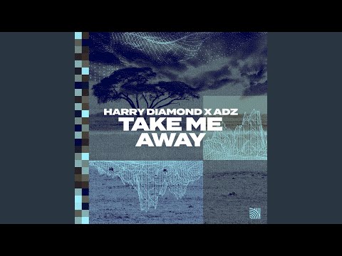 Take Me Away