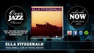 Ella Fitzgerald - Thou Swell (Live At Royal Roost) (1949)