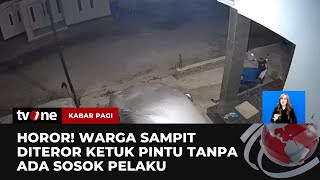 Download lagu Ketukan Pintu Misterius Tanpa Sosok Teror Warga Sampit | Kabar Pagi tvOne mp3