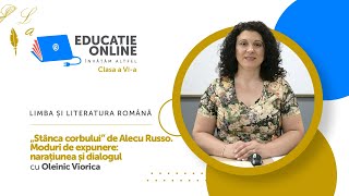 Limba și literatura română, Clasa a VI-a, „Stânca corbului” de Alecu Russo. Moduri de expunere...