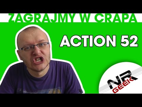 Zagrajmy w crapa #70 - Action 52 (Najgorsze gry wg NRGeeka)