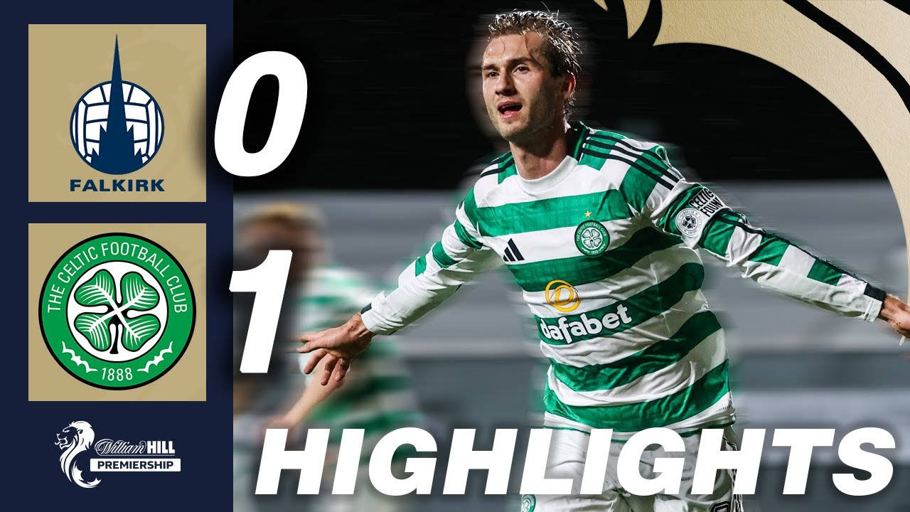 Falkirk vs Celtic Highlights