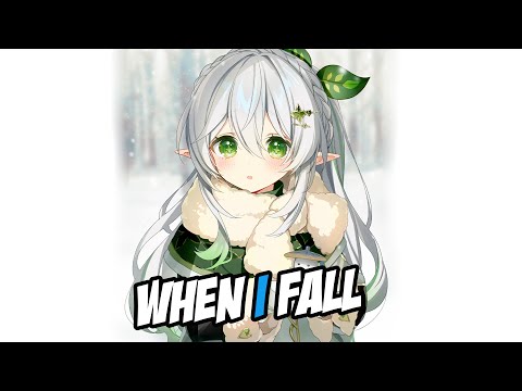 Nightcore - When I Fall (CADMIUM X Teminite) - Lyrics