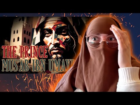Muslimah REACTS to MUS’AB ibn Umayr (R) - The Prince Who Died Leaving Nothing