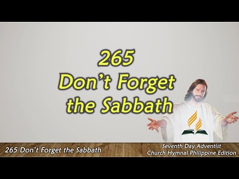265 – Don’t Forget The Sabbath