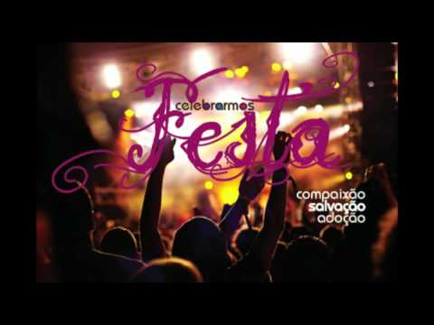 Celebrarmos Festa - Igreja Novidade de Vida