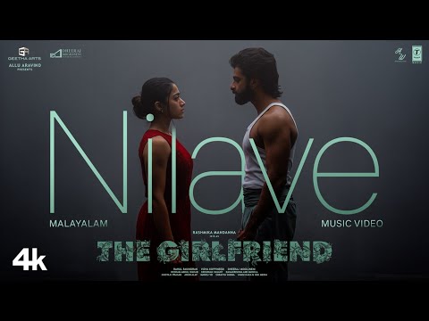 Nilave Music Video | The Girlfriend | Rashmika Mandanna | Rahul R | Deekshith Shetty | Hesham