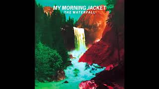 My Morning Jacket - Only Memories Remain (Slowed)