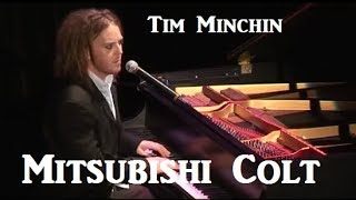 Tim Minchin | &quot;Mitsubishi Colt&quot; [2006]