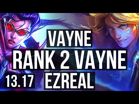 VAYNE & Karma vs EZREAL & Rell (ADC) | Rank 2 Vayne, Rank 10, 8/2/6 | EUW Challenger | 13.17