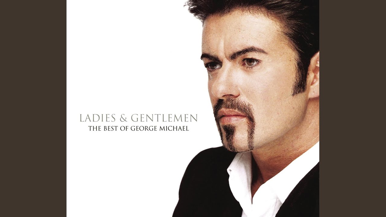 George Michael - Ladies & Gentlemen (The Best Of George Michael) • CIB trailer