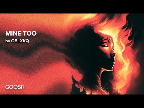 OBLXKQ - MINE TOO (Official Audio)