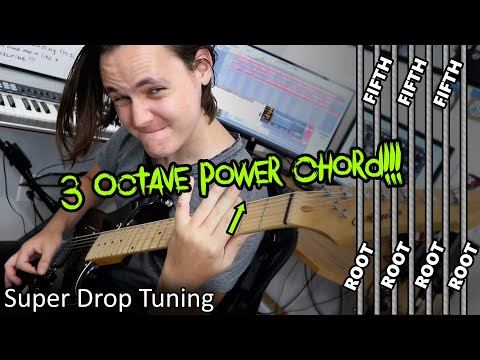 Super Drop Tuning (Fifth then Fourth Alternate Tuning)