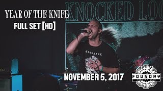Year of the Knife - Full Set HD - Live at The Foundry Concert Club
