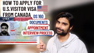 How to Apply for U.S Visitor Visa B2[TOURISM] from Canada 2023
