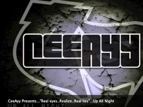 CeeAyy - Real Eyes - Up All Night (Prod.by Astronote)