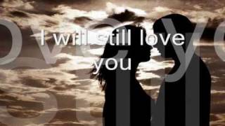 I Will Still Love You - Stonebolt