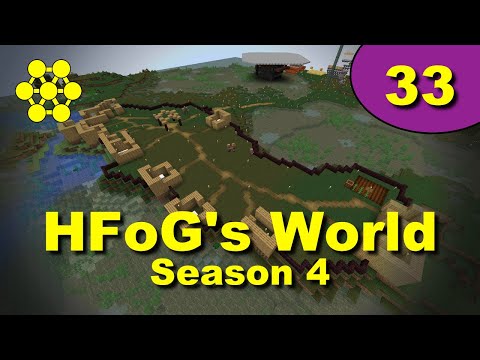 HFoG’s World - S4E33: It Makes a Village