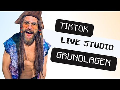 TikTok Livestudio Grundlagen - Livegehen auf Tiktok