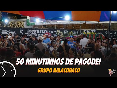 50 Minutinhos de Pagode - Grupo Balacobaco // Resenha Pagode e Chinelo