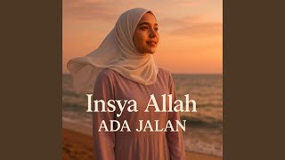 Download lagu Insya Allah, Ada Jalan mp3 Download lagu Insya Allah, Ada Jalan mp3